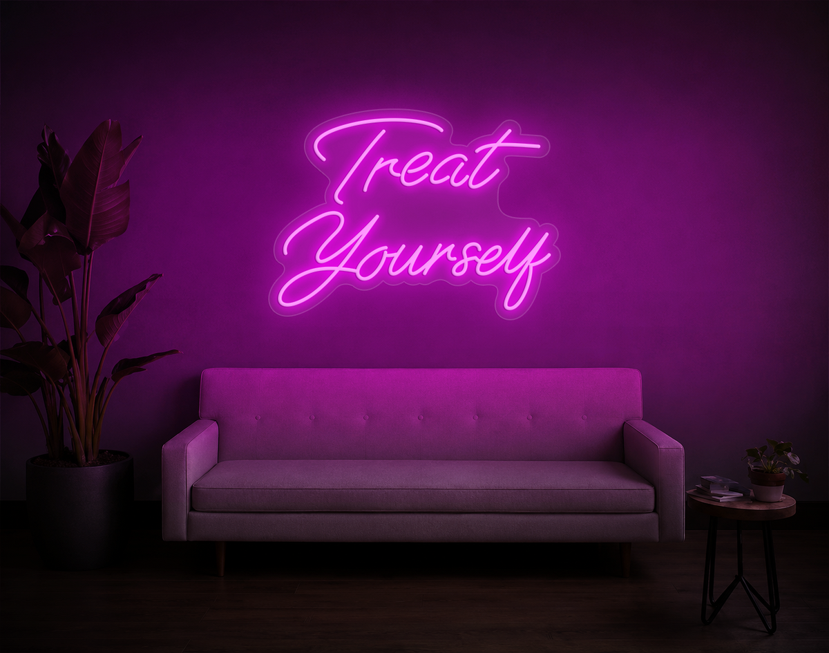Treat Yourself LED Neon Sign