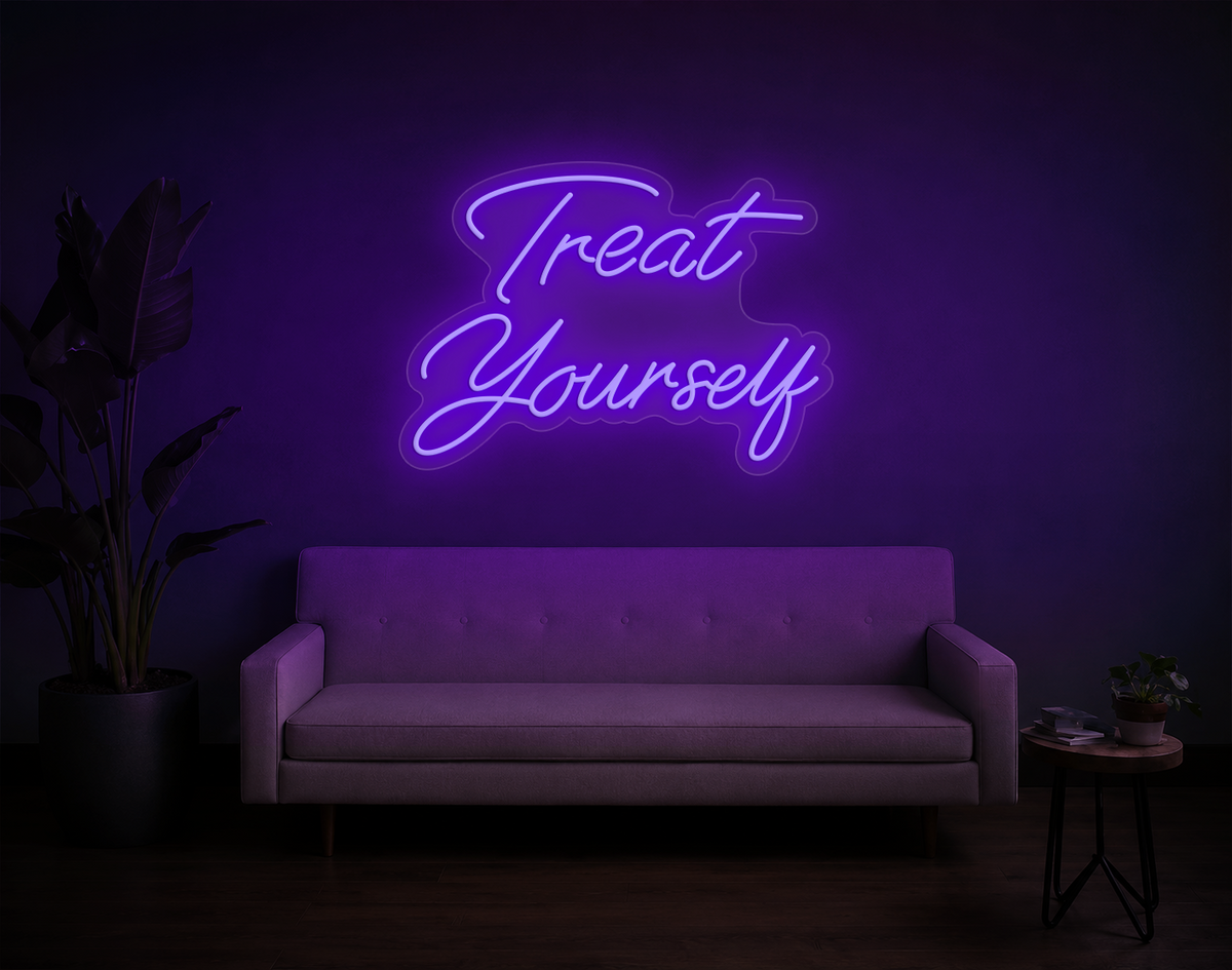 Treat Yourself LED Neon Sign