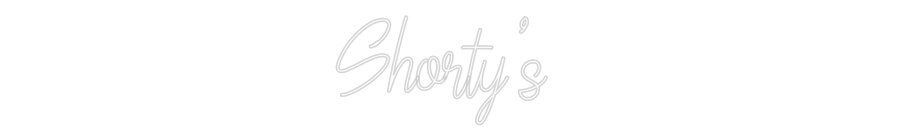 Custom Neon: Shorty’s