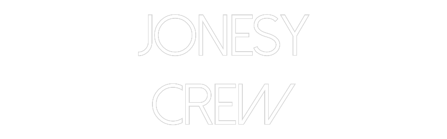 Custom Neon: JONESY
CREW