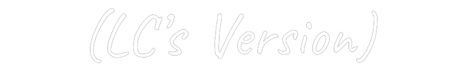 Custom Neon: (LC’s Version)