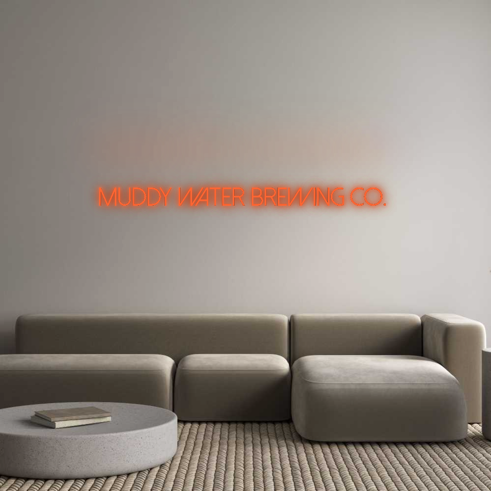 Custom Neon: Muddy Water B...