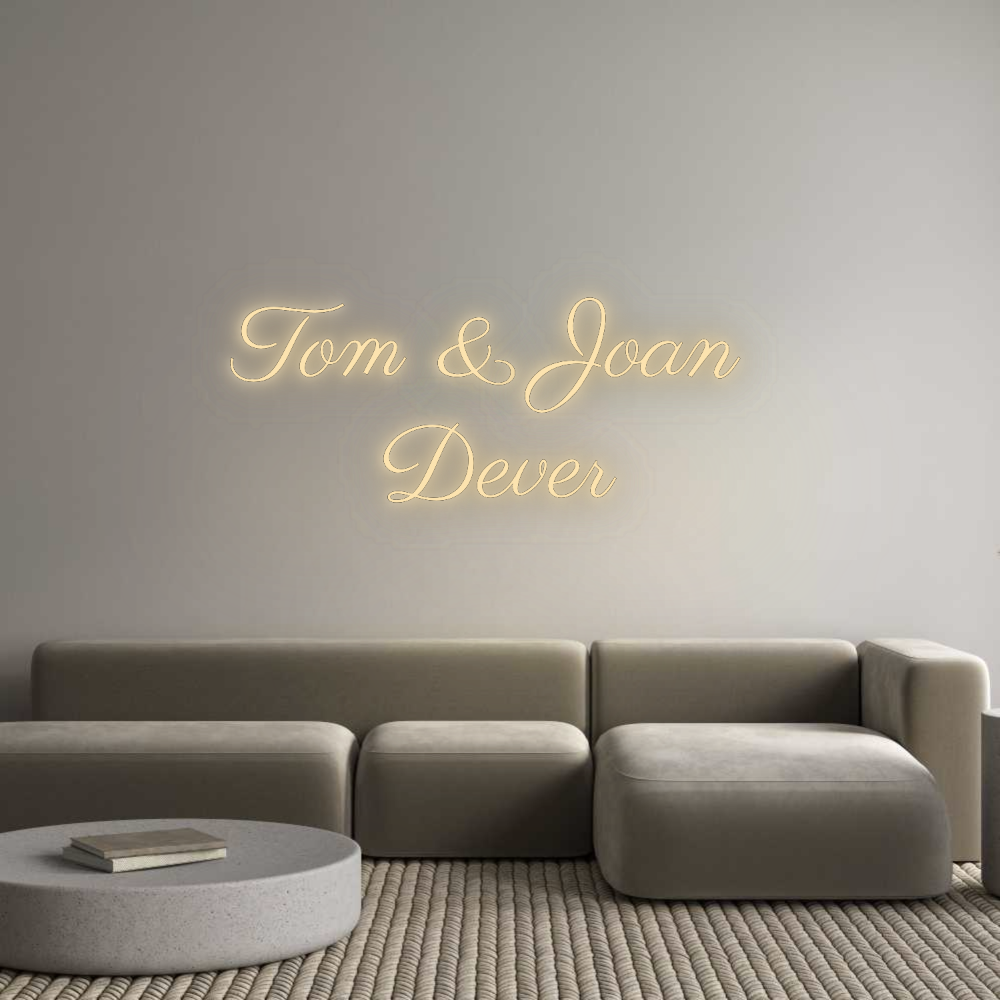 Custom Neon: Tom & Joan 
...