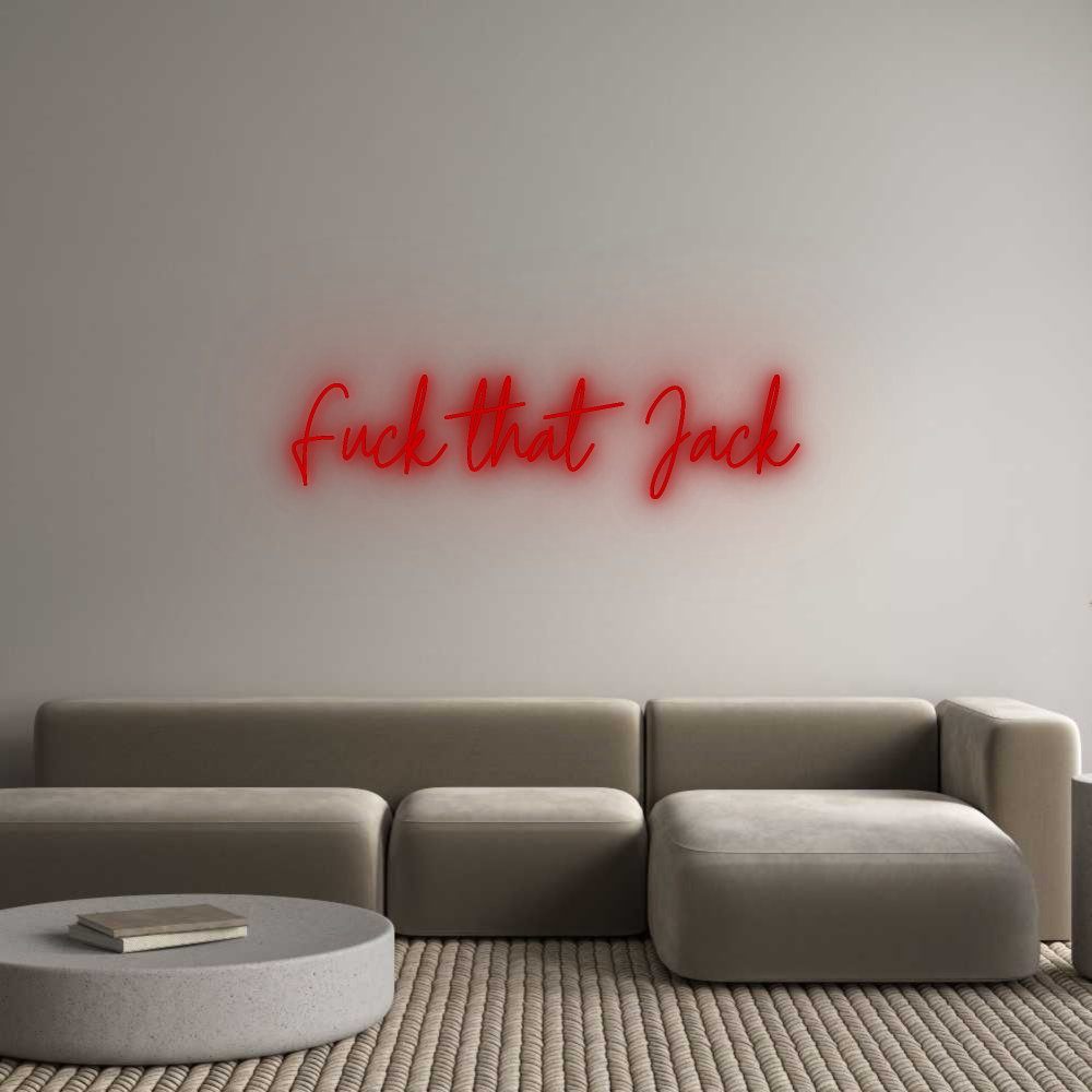 Custom Neon: Fuck that Jack