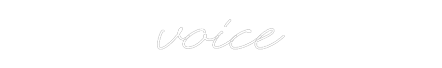 Custom Neon: Voice
