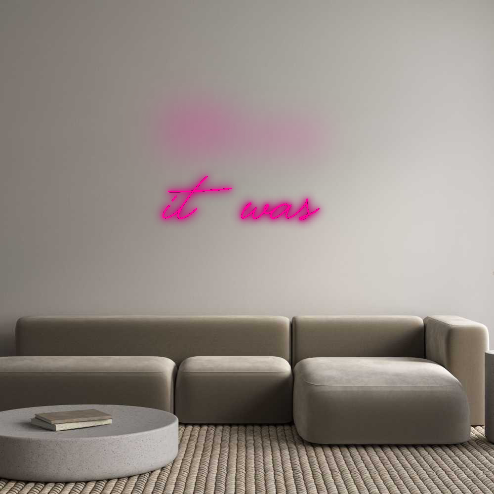 Custom Neon: it was