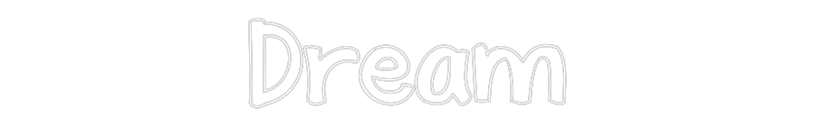 Custom Neon: Dream