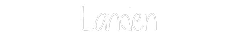 Custom Neon: Landen