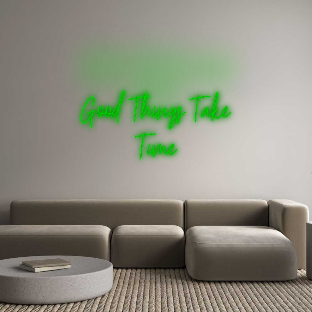 Custom Neon: Good Things T...