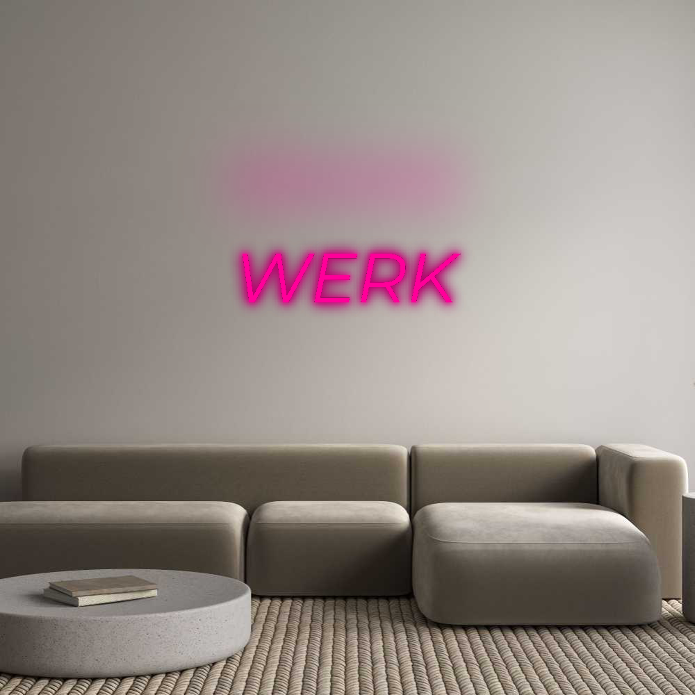 Custom Neon: WERK