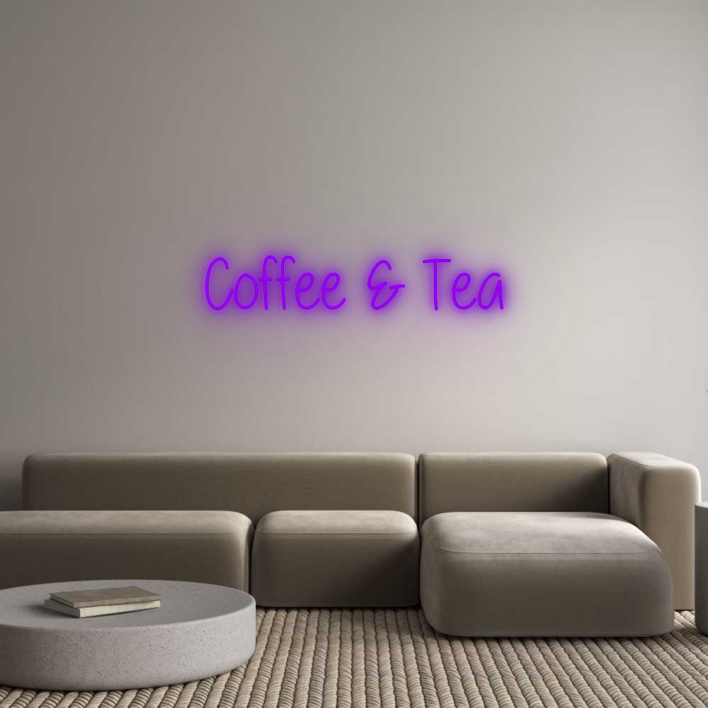 Custom Neon: Coffee & Tea