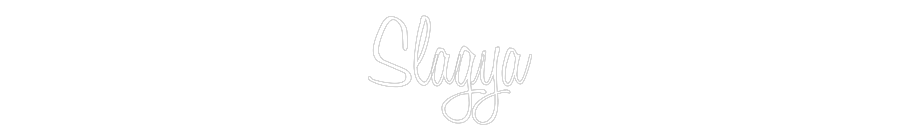 Custom Neon: Slagya