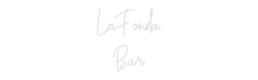 Custom Neon: La Fonda
Bar