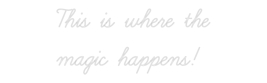Custom Neon: This is where...