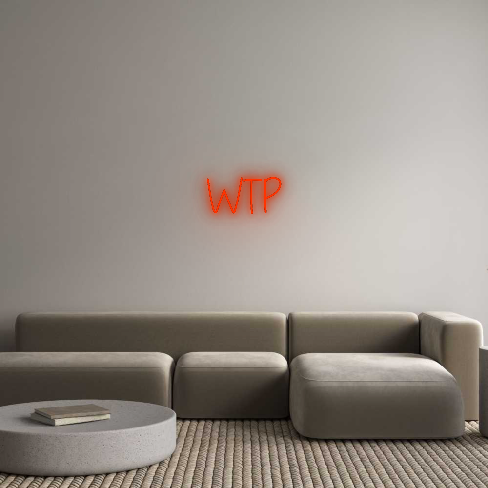 Custom Neon: WTP