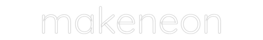 Custom Neon: makeneon