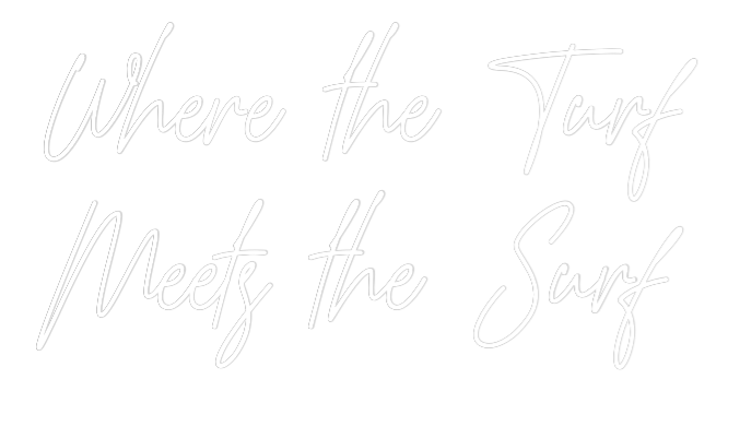 Custom Neon Text - Where the Tur...