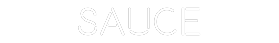 Custom Neon Text - Sauce