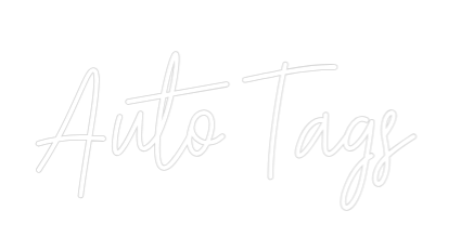 Custom Neon Text - Auto Tags