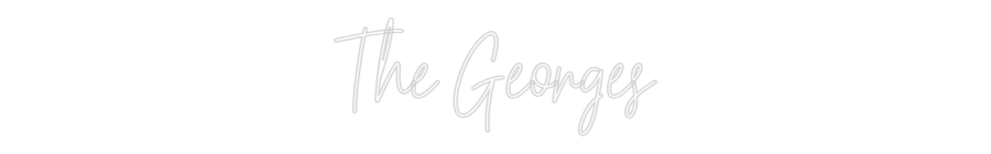 Custom Neon Text - The Georges