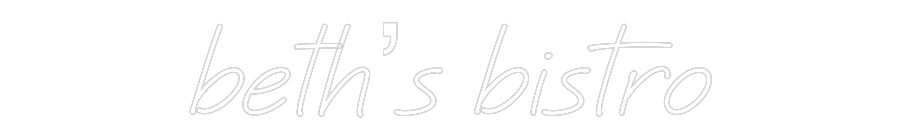 Custom Neon Text - beth’s bistro