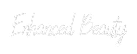 Custom Neon Text - Enhanced Beauty