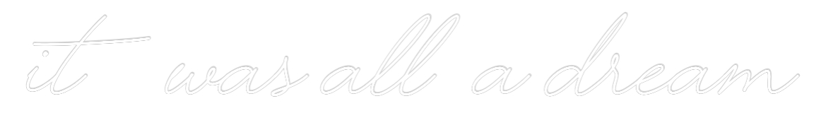 Custom Neon Text - It was all a ...
