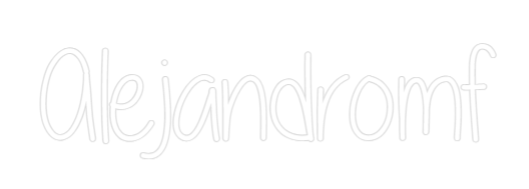 Custom Neon Text - Alejandromf