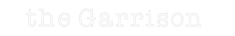 Custom Neon Text - the Garrison