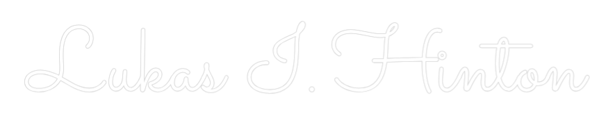 Custom Neon Text - Lukas I. Hint...
