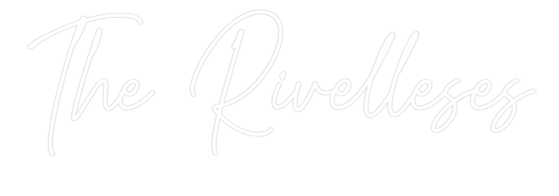 Custom Neon Text - The Rivelleses