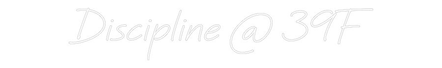 Custom Neon Text - Discipline @ ...