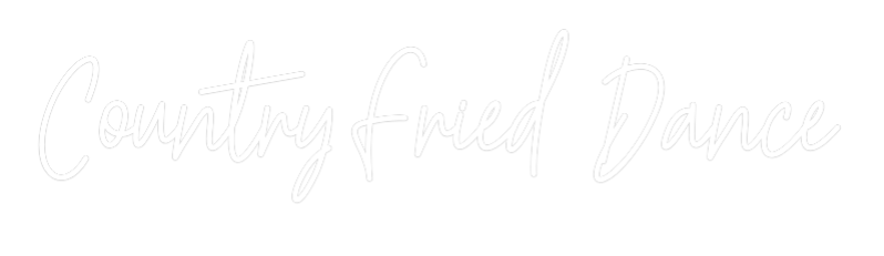 Custom Neon Text - Country Fried...