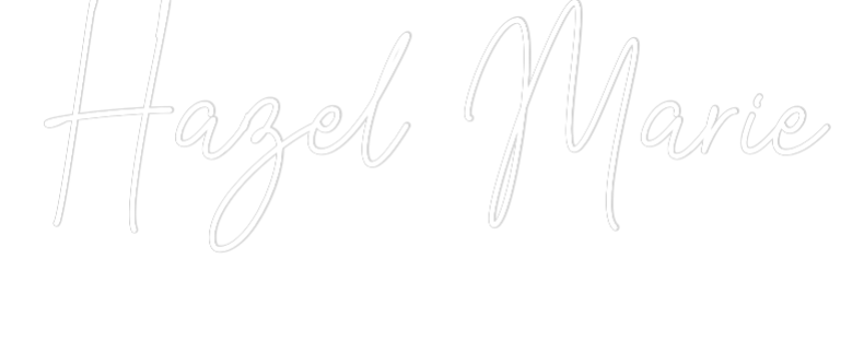 Custom Neon Text - Hazel Marie