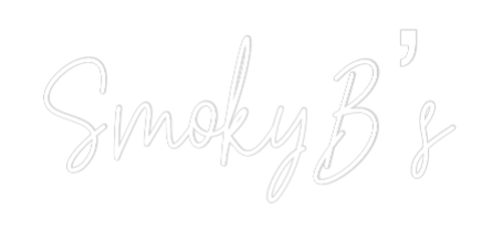 Custom Neon Text - Smoky B’s