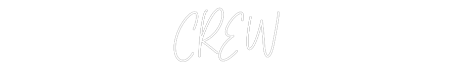 Custom Neon Text - CREW