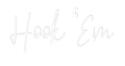 Custom Neon Text - Hook ‘Em