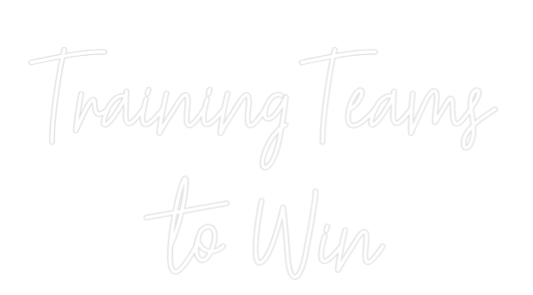 Custom Neon Text - Training Team...