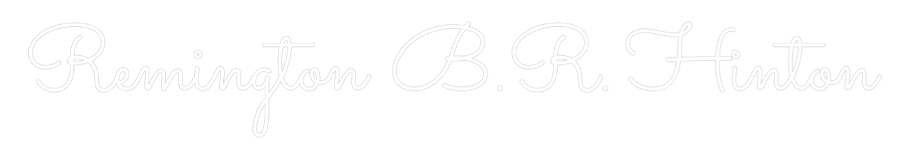 Custom Neon Text - Remington B.R...