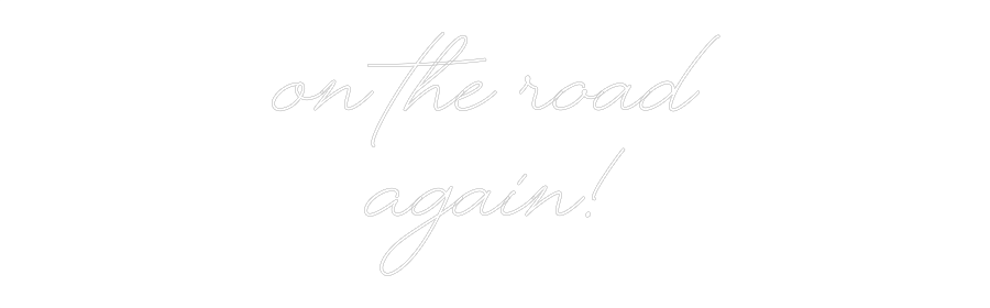 Custom Neon Text - On The Road
...