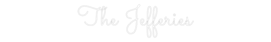 Custom Neon Text - The Jefferies