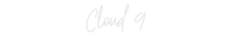 Custom Neon Text - Cloud 9