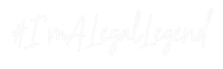 Custom Neon Text - #I'mALegalLeg...