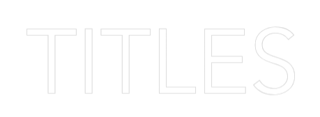 Custom Neon Text - TITLES