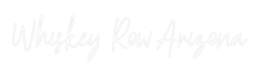 Custom Neon Text - Whiskey  Row ...