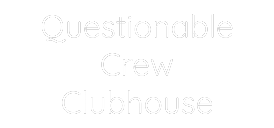 Custom Neon Text - Questionable
...