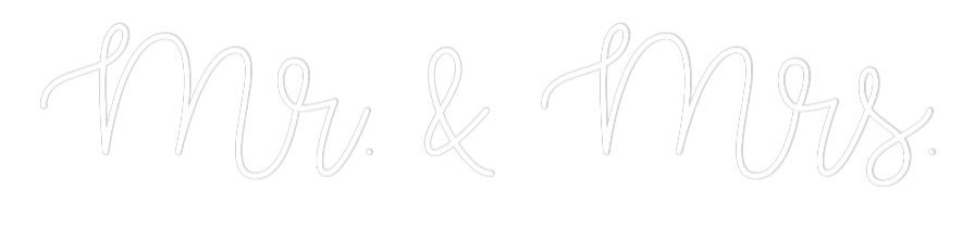 Custom Neon Text - Mr. & Mrs.