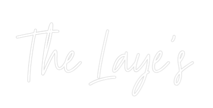 Custom Neon Text - The Laye's