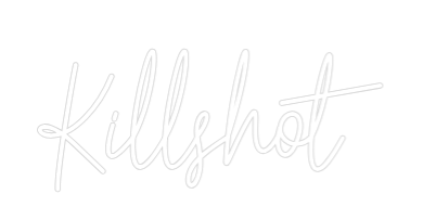 Custom Neon Text - Killshot