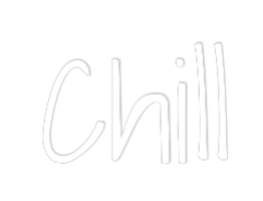 Custom Neon Text - Chill